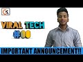 #00 VIRAL TECH | ANNOUNCEMENT.!!! | New Tech Series