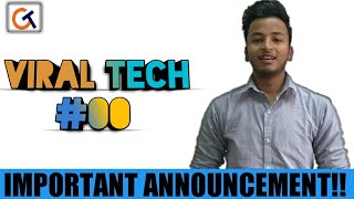 #00 VIRAL TECH | ANNOUNCEMENT.!!! | New Tech Series