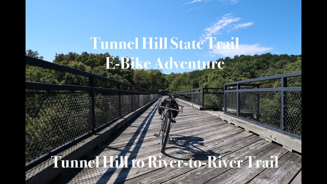 Tunnel Hill State Trail E-Bike Adventure: (Tunnel Hill to River-to-River Trail)