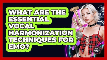 What Are The Essential Vocal Harmonization Techniques For Emo? - Alt Scene Guru