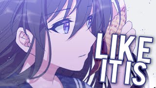 Nightcore - Like It Is (Lyrics)