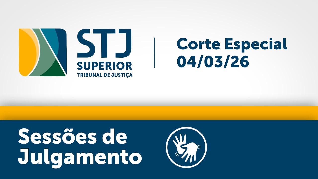 Corte Especial - STJ -  04/03/2026