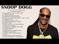 Snoop Dogg - Greatest Hits Full Album 2023 - Top Best Rap Songs Of Snoop Dogg 2023