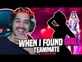 I Found Girl in Random Teammate (1st Time) || Desi Gamers