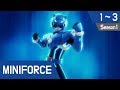 Miniforce Season 1 Ep 1~3