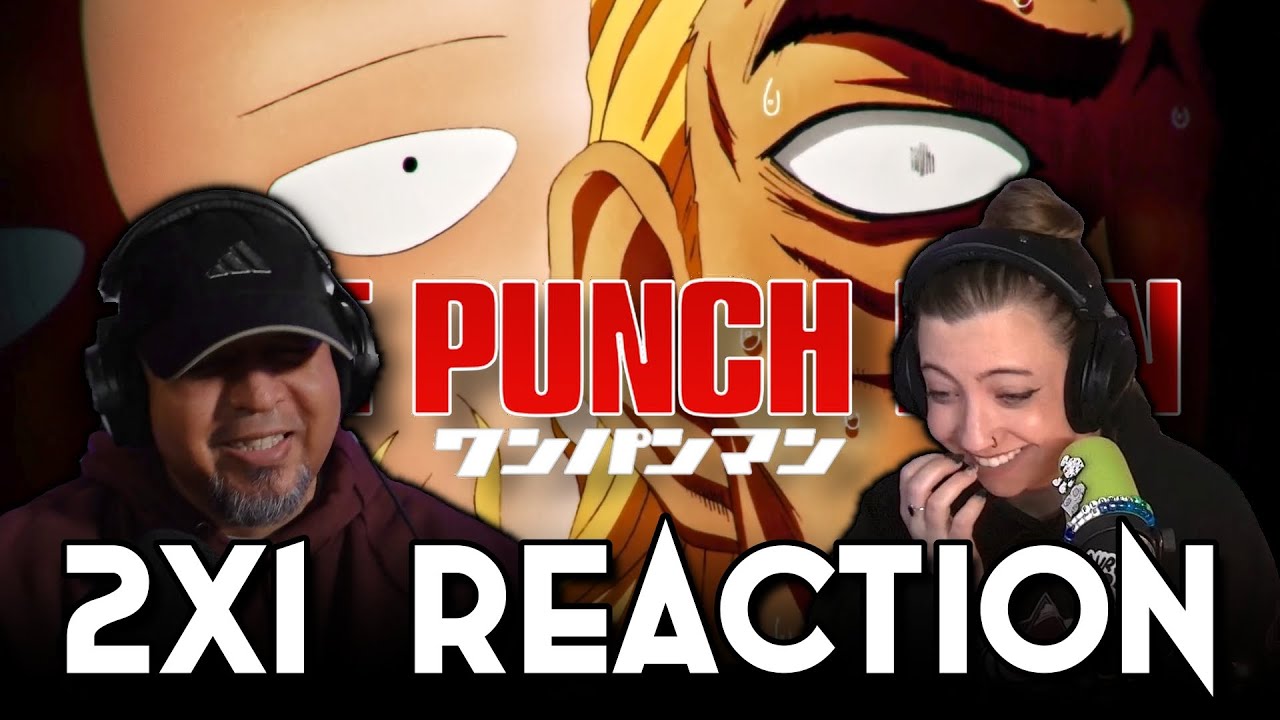 All The Way Back | One Punch Man | Reaction 2X1