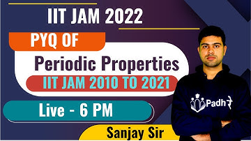 PYQ OF IIT JAM Periodic Properties IIT JAM Chemistry Previous Year Solution JAM 2022