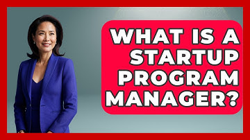 What Is A Startup Program Manager? - The Hardware Hub