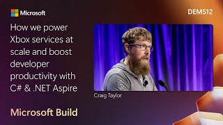 How we power Xbox services at scale and boost developer productivity with C# & .NET | DEM512