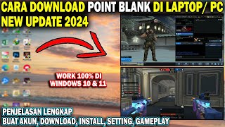 Cara Download Point Blank Di Laptop Terbaru 2024 | Cara Download PB Di Laptop