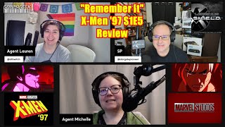 Remember It S1E5 X-Men 97 Review - A Marvel Fan Podcast LoS506