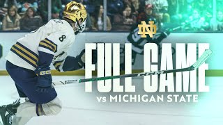 FULL GAME | Notre Dame Hockey vs No. 8 Michigan State (2.3.24)