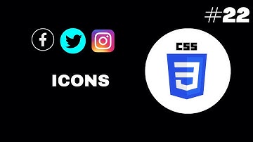 CSS Tutorial for Beginners - 22 - How to add icons to your website