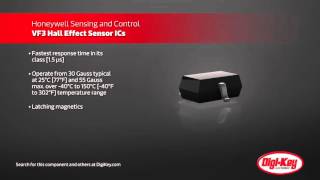 Honeywell Sensing and Control's VF3 Hall Effect Sensor ICs | Digi-Key Daily