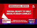 Russia Ready To Help Resolve Iran Conflict | Kremlin Says 'NATO is a Hostile Alliance' For Russia
