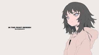 【BGM for Work】 - Into the Story | In the faint memory