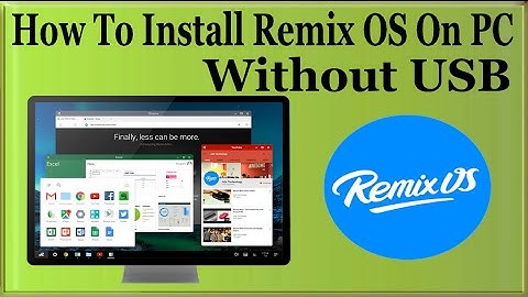 How To Install Remix OS On PC / Hard Drive Without USB Drive / Memory Card