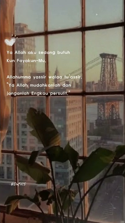 'Ya Allah Aku sedang butuh Kun Fayakun-Mu'