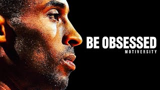 Be Obsessed  Best Motivational Speech