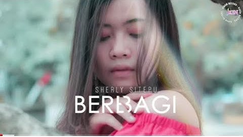 LAGU KARO TERBARU 2021 BERBAGI SERLY SITEPU OFFICIAL MUSIC VIDEO
