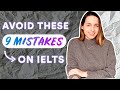 What NOT to do on IELTS | 9 things to avoid