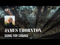 James Thornton: Suing for Change