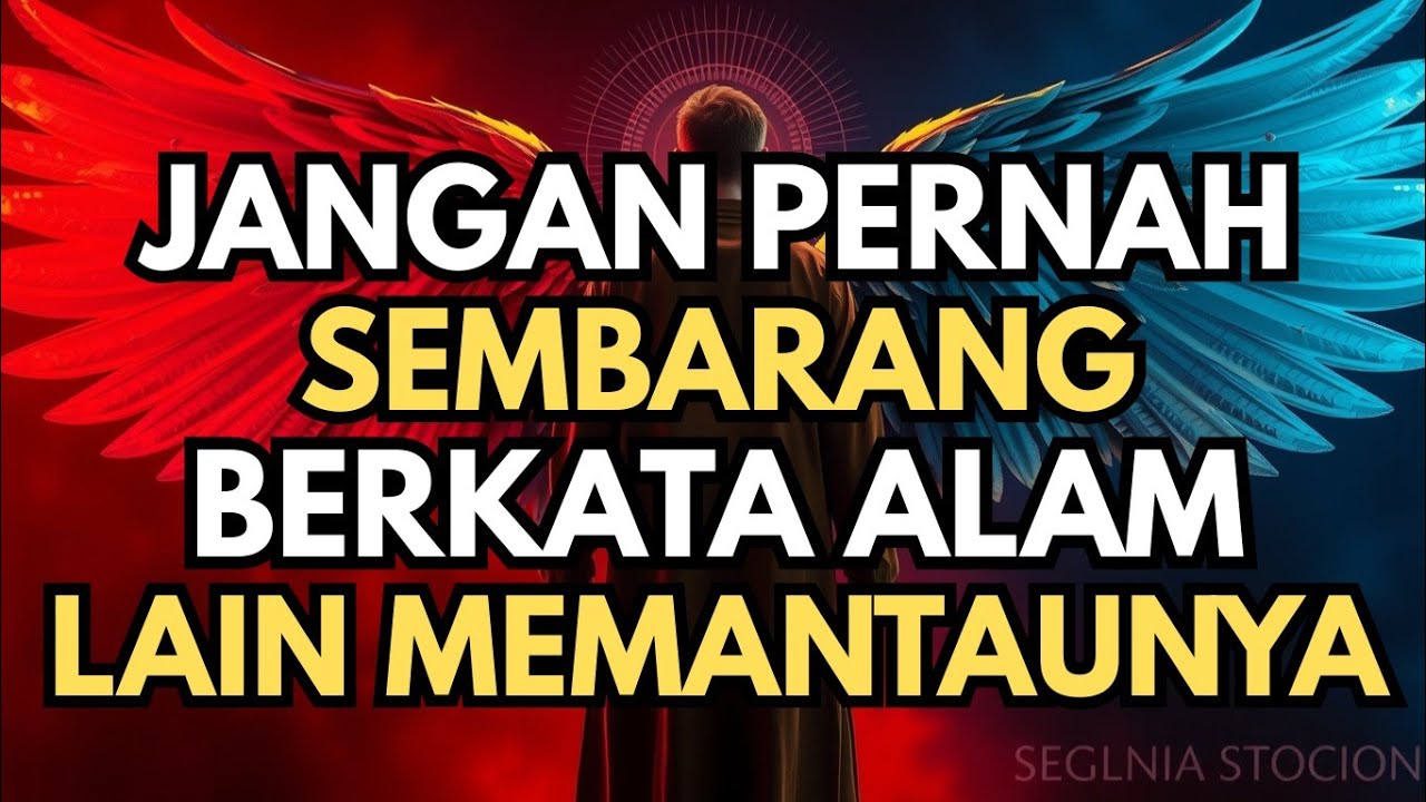 JIWA TERPILIH 💫 JANGAN SEMBARANG BERKATA… SESUATU DI ALAM LAIN SEDANG MENCATAT