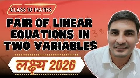 CLASS 10 MATHS | Pair of Linear Equations in Two Variables (substitution method) NCERT - Target 2026