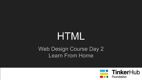 Basics of Web Design [Part 2] - Intro to HTML
