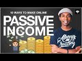 PASSIVE INCOME: 10 Ways to Make Passive Income Online