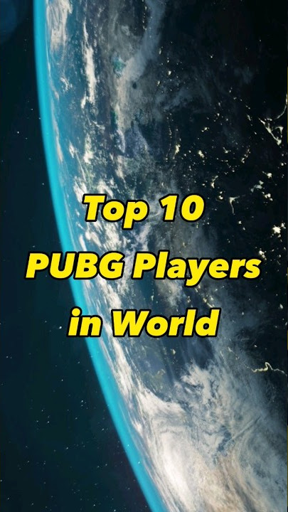 Top 10 PUBG Players in World #bestpubgplayers #pubgchampionship #pubggameplay