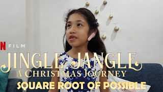 Download lagu #JingleJangle SQUARE ROOT OF POSSIBLE | Netflix Jingle Jangle | cover & lyrics