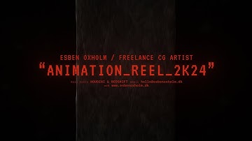 Animation Reel 2024