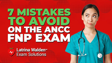 7 Costly Mistakes to Avoid on the ANCC FNP Exam (And How to Pass with Confidence) #np #ANCC #fnpexam