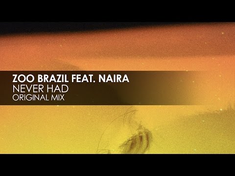 Zoo Brazil featuring Naira - Never Had [Teaser] - Zoo Brazil featuring Naira - Never Had [Teaser]