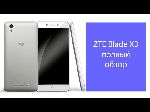 ZTE Blade X3 - полный обзор