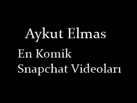 Aykut Elmas En Komik Snapchat Videoları