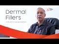 Dermal Fillers | A Chat with Dr. George Koluthara - Doctors Aesthetics Centre