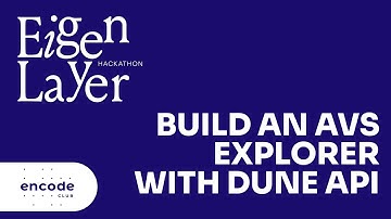 EigenLayer Hackathon: Build an AVS Explorer with Dune API