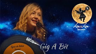 &quot;Gig A Bit&quot; - 8th episode ( Татьяна Лаврик - Aqua de Beber )