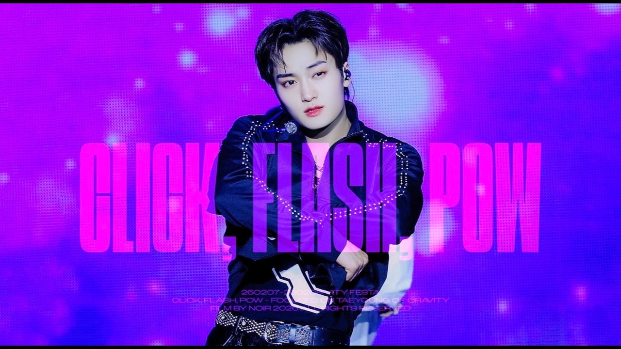 [4K] 260207-08 크래비티 태영 Click, Flash, Pow 직캠 ㅣ CRAVITY TAEYOUNG FOCUS l VITY FESTA