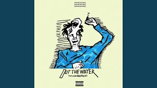 Out the Water (feat. Thouxanbanfauni)