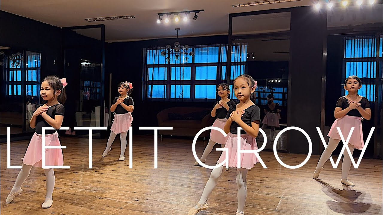 Let It Grow - Emily Arrow | Ballet, PERFORMING ARTS STUDIO PH