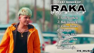 Raka New All Songs 2024 Latest Panjabi Songs 2024 Raka Audio Jukebox 2024