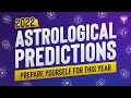 2022 Astrology Predictions - What To Expect This Year?