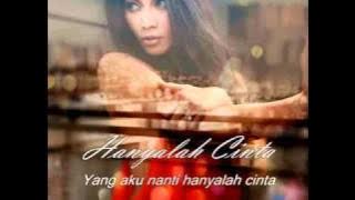 Hanyalah Cinta - Anggun C Sasmi ( Only Love ) Indonesian With Lyrics