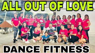 ALL OUT OF LOVE | AIR SUPPLY | TAGALOG VERSION | DANCE FITNESS