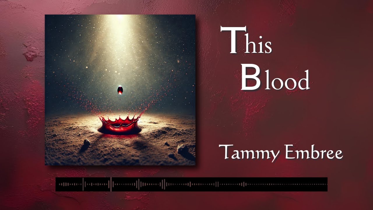 Tammy Embree - This Blood (Official Visualizer) - YouTube