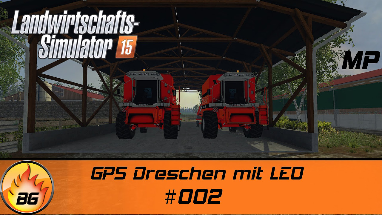 LS 15 Enns am Gebirge V3  002  GPS Dreschen mit LEO  Lets Play HD