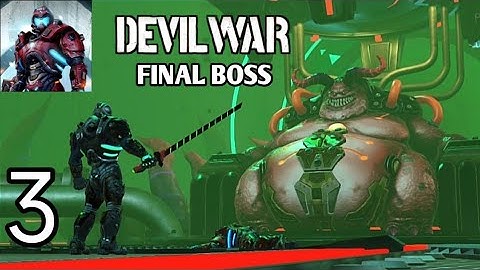 Devil War 3D Shooting Game - Main Story Part 3 Final Boss Android Gameplay Walkthrough HD